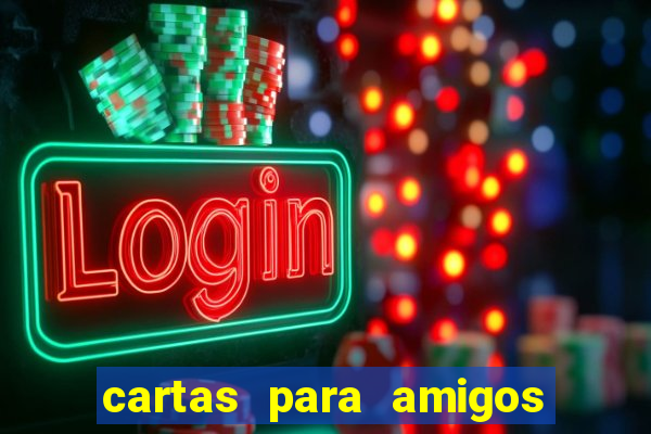 cartas para amigos do tlc